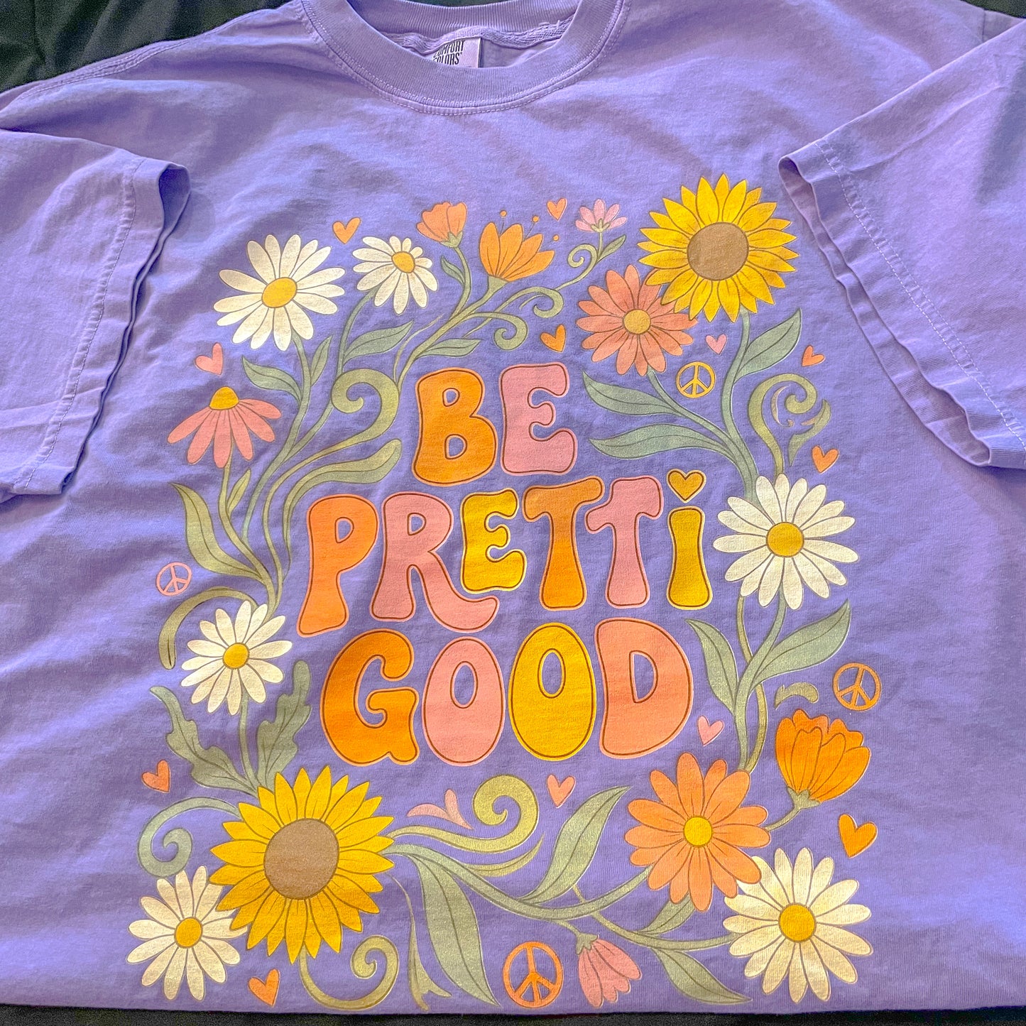 Be Pretti Good Comfort Colors Tee